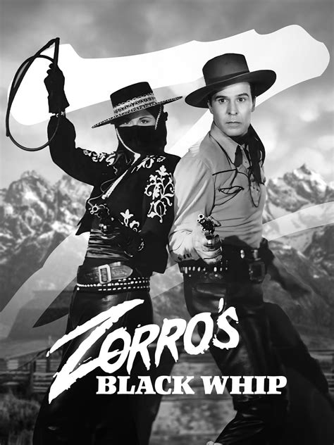 Zorro's Black Whip, A Thrilling Tale of Justice Served With a Dash of Romance!